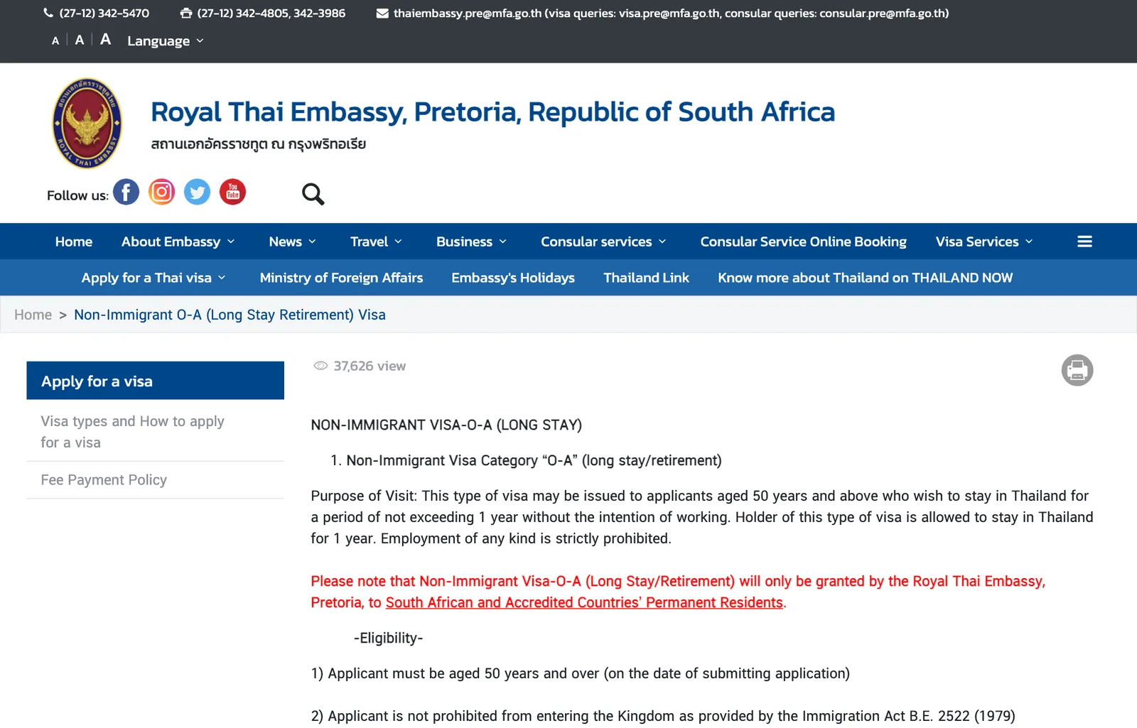 Embassy web page for the O-A long-stay retirement visa with a red notice about which embassy handles applications and an eligibility list.